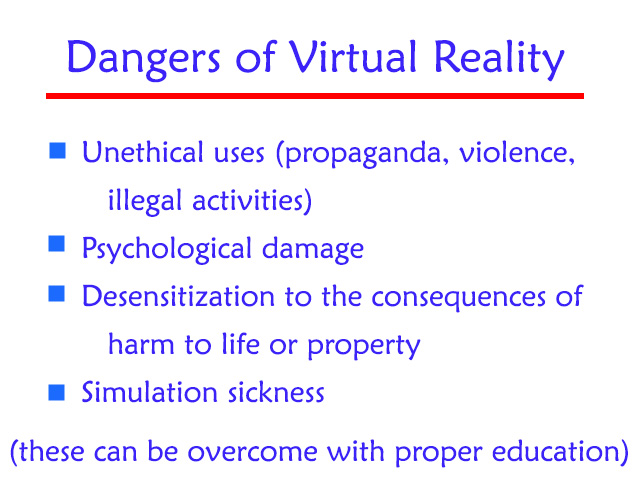Dangers of VR