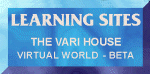 Learning Sites: The Vari House Virtual World