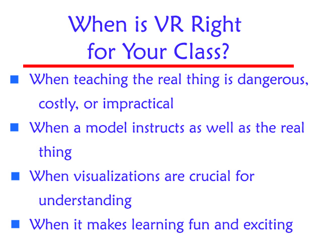 When is VR right for class